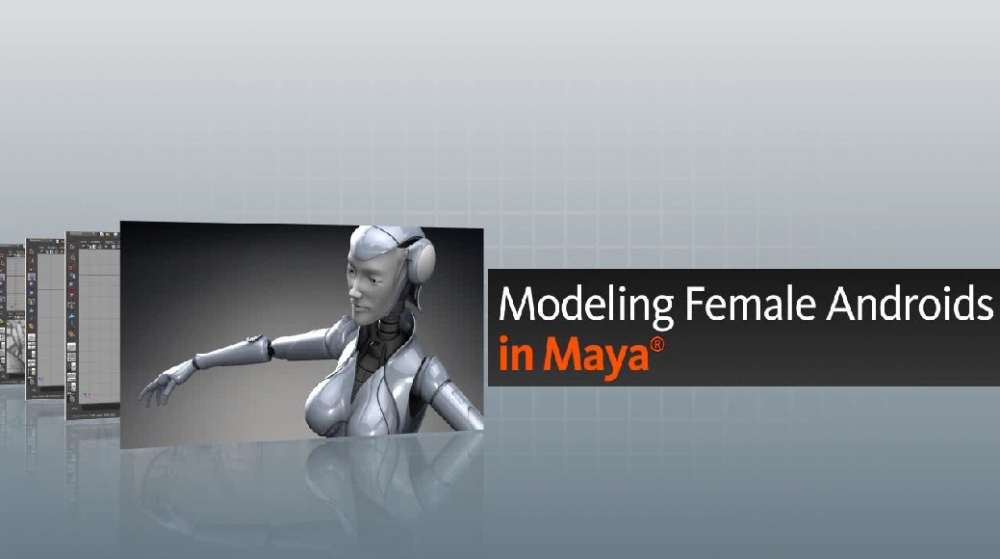 《Maya2012女机械人建模教程》Digital-Tutors Modeling Female Androids in Maya 2012