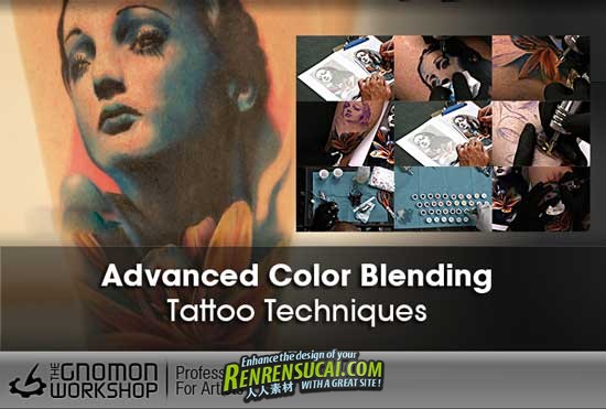《混色纹身绘制技术高级教程》Gnomon Workshop Advanced Color Blending Tattoo Techniques with Carl Grace