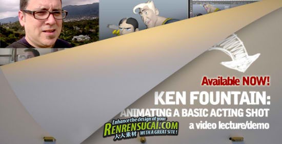 《Maya梦工厂数字动画技术高级教程》Ken Fountain Animating a Basic Acting Shot 