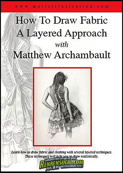  《服装面料绘画教程》How To Draw Fabric A Layered Approach by Matthew Archambault