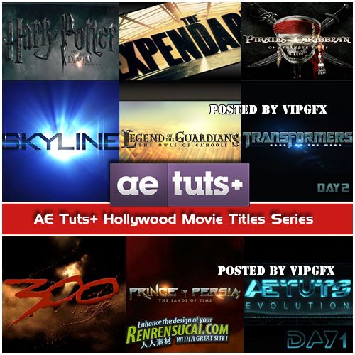 《AE制作好莱坞电影字幕系列教程》AE Tuts+ Hollywood Movie Titles Series All Source Files