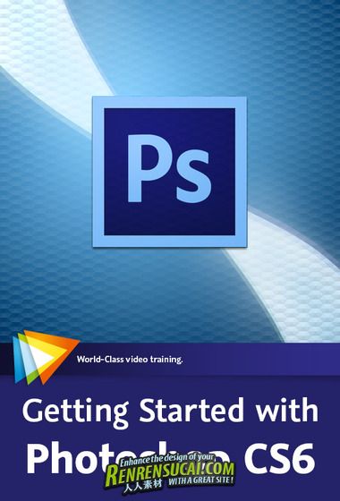 《Photoshop CS6入门应用教程》video2brain Getting Started with Photoshop CS6 English