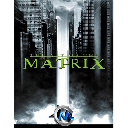 《黑客帝国电影艺术原画设计书籍》The Art of the Matrix