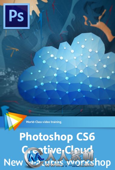 《PS创意云新功能视频教程》video2brain Photoshop CS6 Creative Cloud New Features Workshop English
