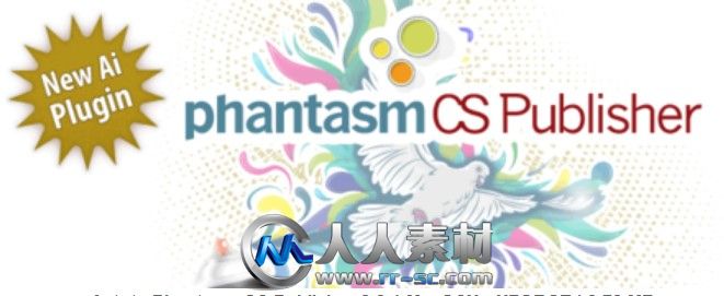 《AI插画插件PhantasmCSPublisherV2.8.1win版》Astute Phantasm CS Publisher 2.8.1 XFORCE