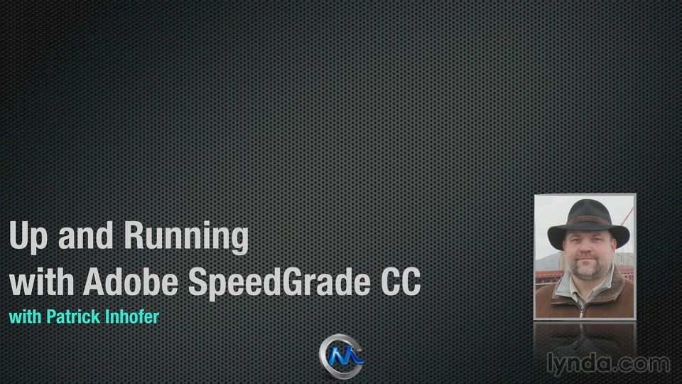 SpeedGrade CC 全面核心技术视频教程