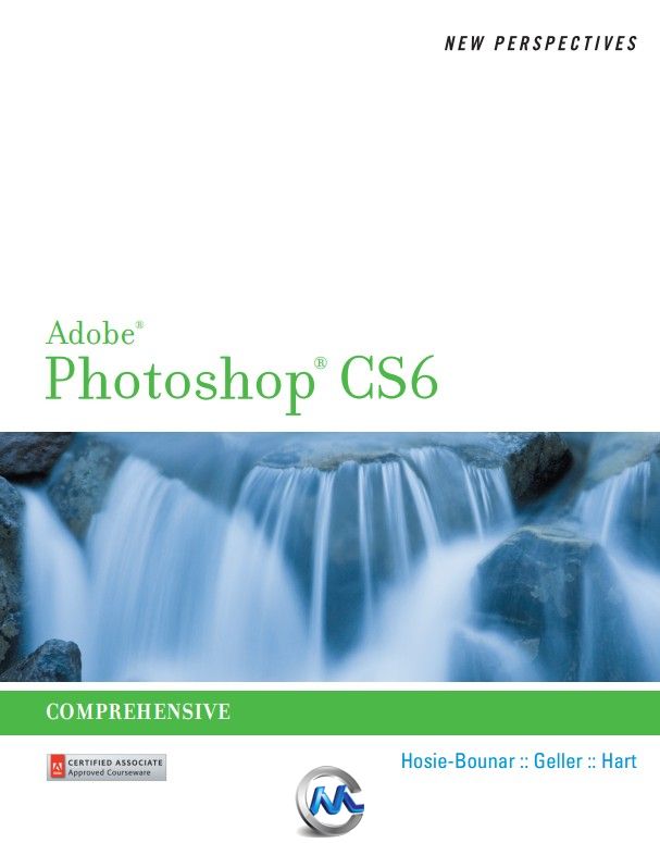 Photoshop CS6新视角书籍 New Perspectives on Adobe Photoshop CS6 Comprehensive