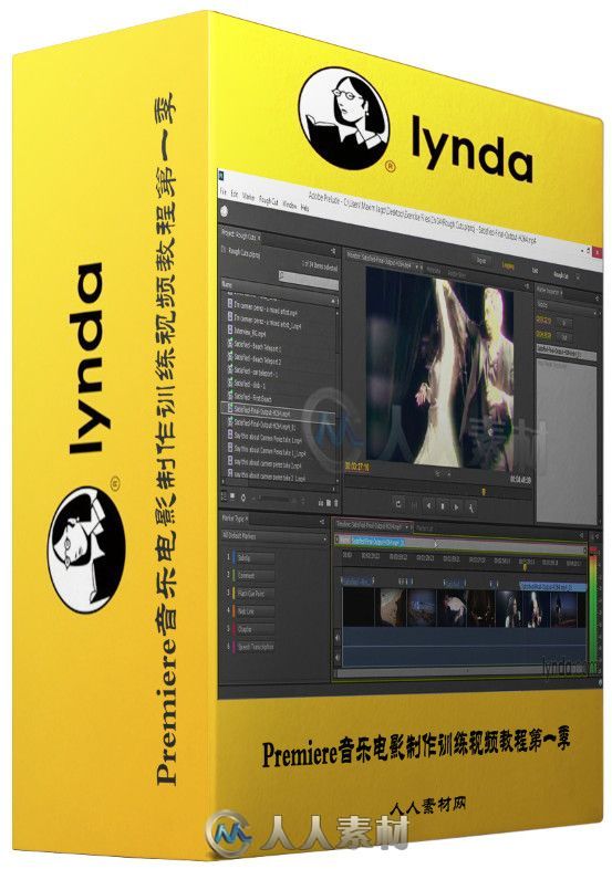 Premiere音乐电影制作训练视频教程第二季 Lynda EPK Editing Workflows 02 Creative Editing and Fine-Tuning
