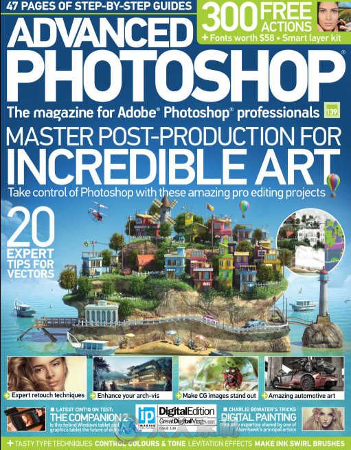 Photoshop高端杂志2015年总第139期 Advanced Photoshop Issue 139 2015