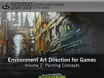 《游戏场景绘制高级手绘教程》Gnomon WorkShop Environment Art Direction for Gam...