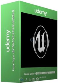 Unreal Engine 4虚幻游戏引擎完全初学者训练视频教程 Udemy Unreal Engine 4 The C...