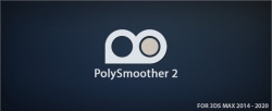 Polysmoother多边形平滑组管理3dsmax插件V2.5.1版