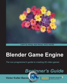 《Blender游戏制作入门指南书籍》Blender Game Engine Beginners Guide