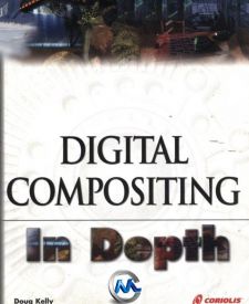 影视特效后期合成指南书籍 Digital Compositing In Depth The Only Guide to Post ...