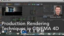 《C4D渲染技术视频教程》Lynda.com Production Rendering Techniques in CINEMA 4D