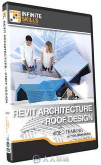 Revit Architecture人性化屋顶设计训练视频教程 InfiniteSkills Revit Architectur...