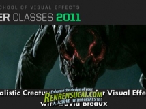 《Gnomon 2011年度大师班教程 - 生物动画视觉特效》Master Classes 2011 Realistic...