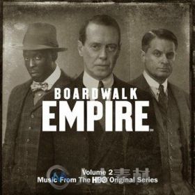 原声大碟 -大西洋帝国 卷二  Boardwalk Empire Volume 2