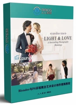 Caroline Tran光与爱浪漫空灵婚礼摄影技术视频教程