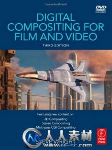 《数字电影与视频特效合成书籍》Digital Compositing for Film and Video 3rd Edit...