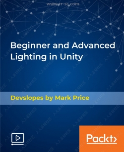 Unity灯光照明技术从入门到精通视频教程
