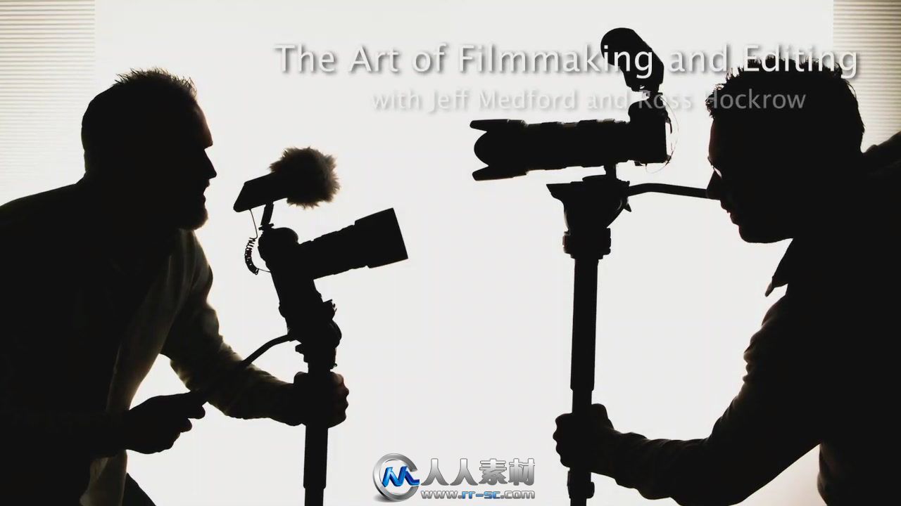 《艺术影片制作与编辑视频教程》CreativeLive The Art of Filmmaking and Editing