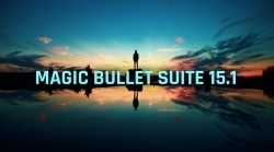 Magic Bullet Suite 15.1发布更新 Looks首次支持虚幻引擎
