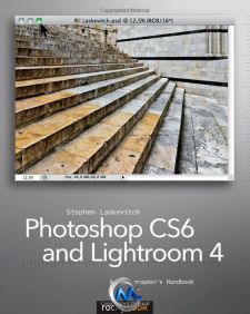 《PhotoshopCS6与Lightroom4摄影师手册》Photoshop CS6 and Lightroom 4 A Photogr...