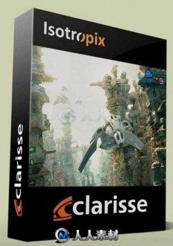 Isotropix Clarisse Builder动画渲染软件V5.0版