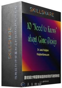 游戏设计师需要知道的知识技巧视频教程 SkillShare Need to Knows about Game Design