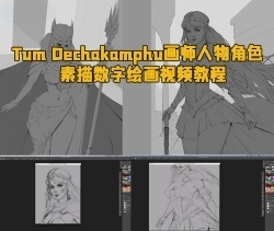 Tum Dechakamphu画师人物角色素描数字绘画视频教程