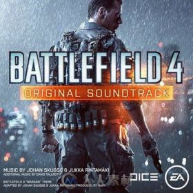 原声大碟 -战地4  Battlefield 4
