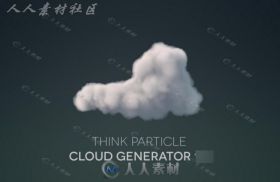 C4D可爱云朵预设Think Particle – Cloud Generator