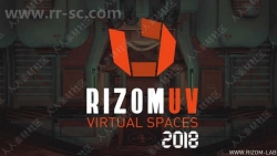 Rizom Lab RizomUV Virtual Spaces三维模型展UV软件V2018.0.95版