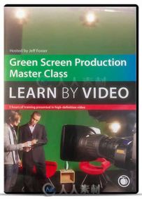 绿屏拍摄与制作综合训练视频教程2015版 Peachpit Green Screen Production Master ...