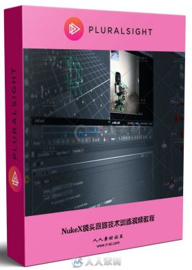 NukeX镜头跟踪技术训练视频教程 Matchmoving in NUKEX
