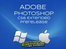 《Photoshop CS6 激活破解版 win/mac》Adobe Photoshop CS6 Extended Pre release inc Keygen