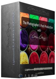 Lightroom摄影师后期制作训练视频教程 THE PHOTOGRAPHER’S POST-PRODUCTION BY GA...