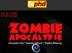 《NUKE影视特效合成之僵尸启示录视频教程》FXPHD NUK215 NUKE Zombie Apocalypse